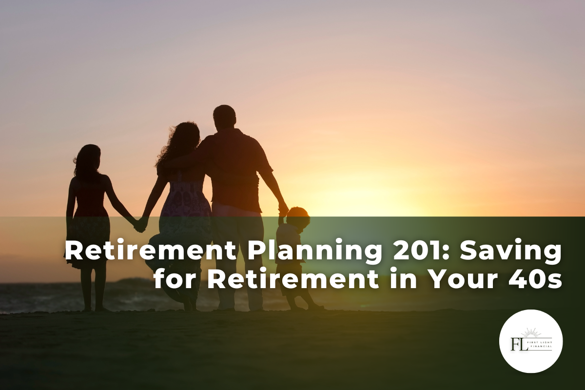 Featured image for “Retirement Planning 201: Saving for Retirement in Your 40s”